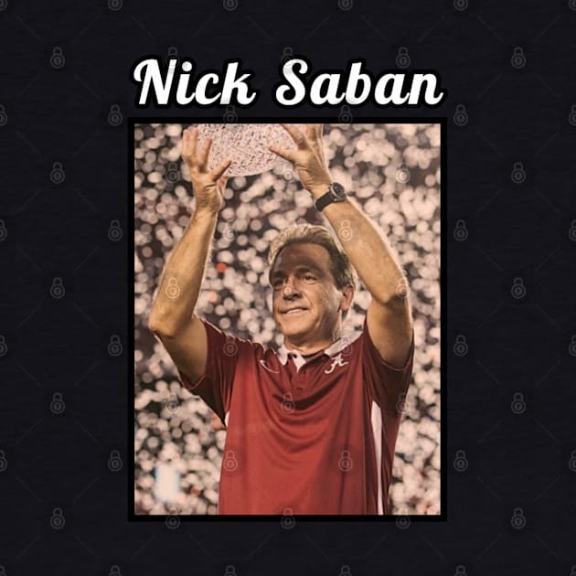 Nick Saban / 1951 by DirtyChais